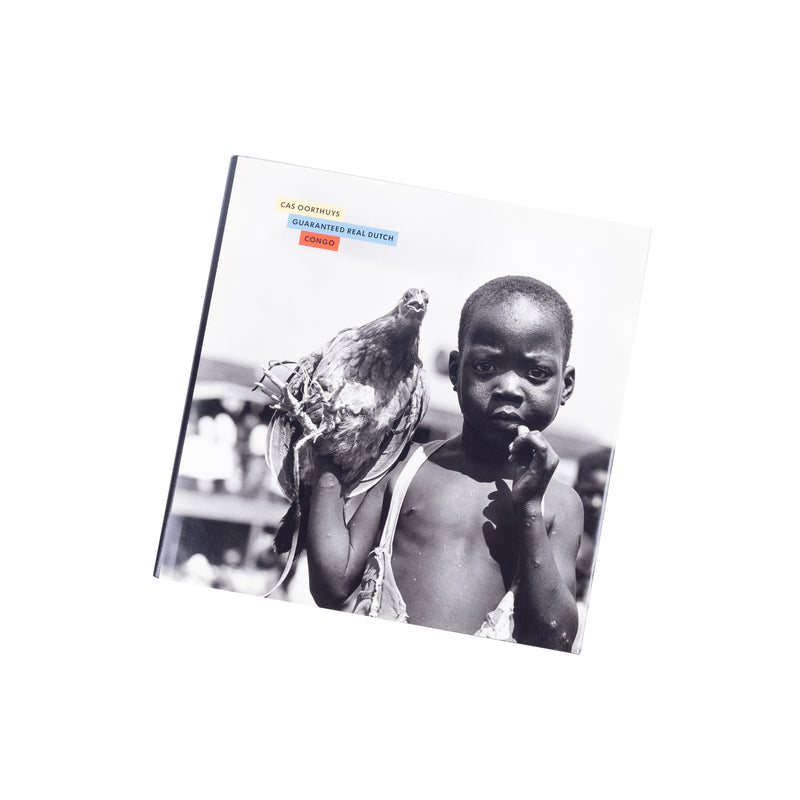 Cas Oorthuys, 'Guaranteed real Dutch, Congo', 1992-zoom-
